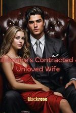 Billionaire's Contracted & Unloved Wife